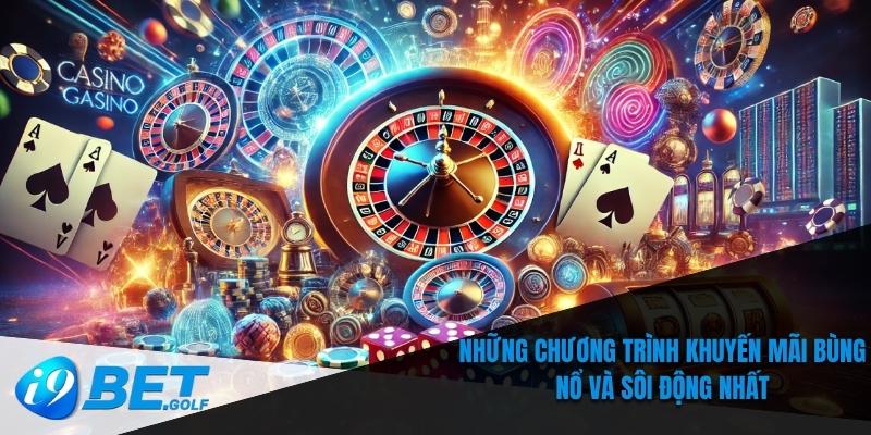 i9bet 8 Những chương trình khuyến mãi bùng nổ và sôi động nhất