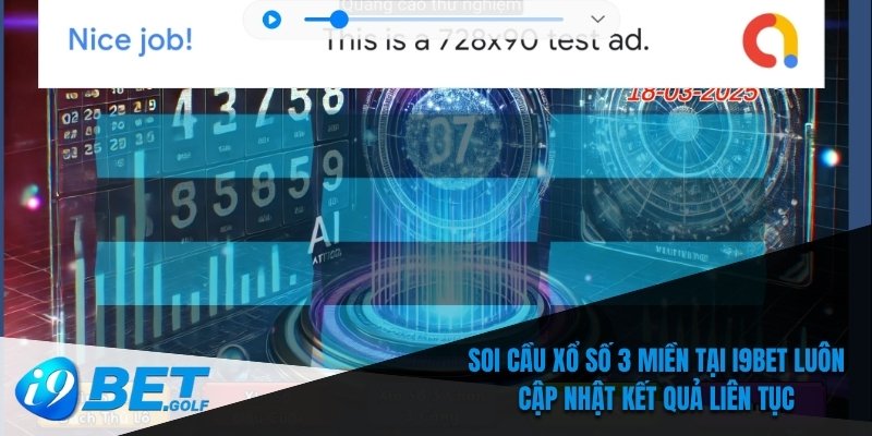 Soi cầu xổ số 3 miền tại I9bet luôn cập nhật kết quả liên tục