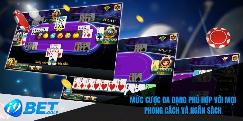 Xì Tố Tại I9bet - Trò Chơi Bài Thu Hút Hàng Ngàn Cược Thủ 7 Mức cược đa dạng phù hợp với mọi phong cách và ngân sách